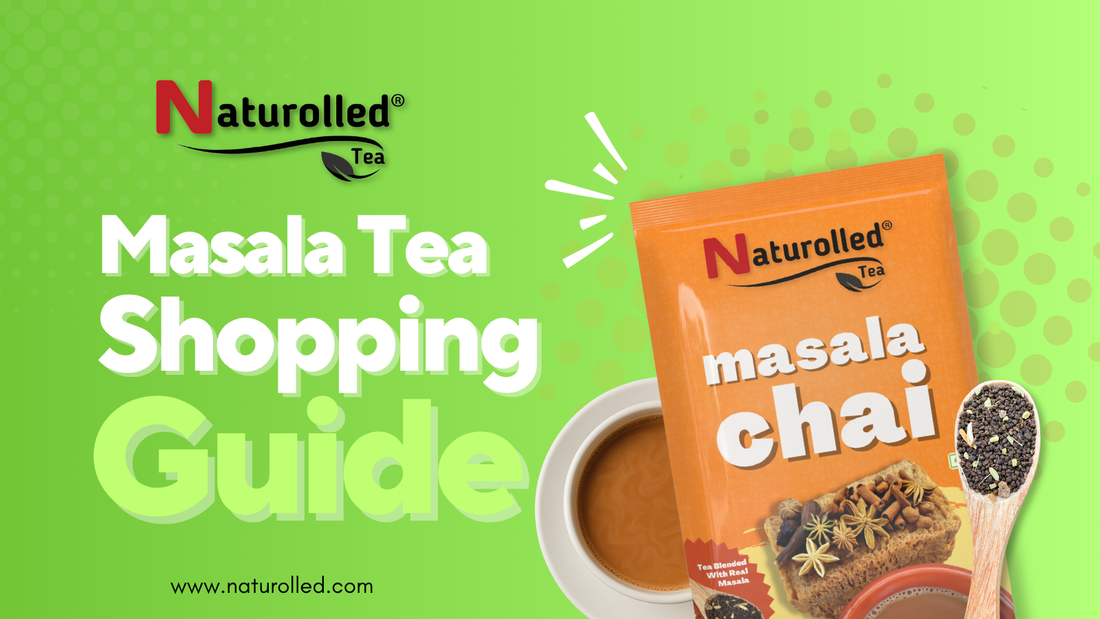 Masala Tea Shopping Guide