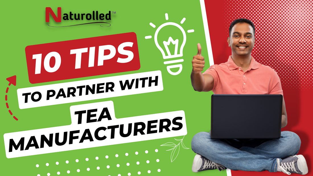 Partner With Tea Manufacturers In Siliguri
