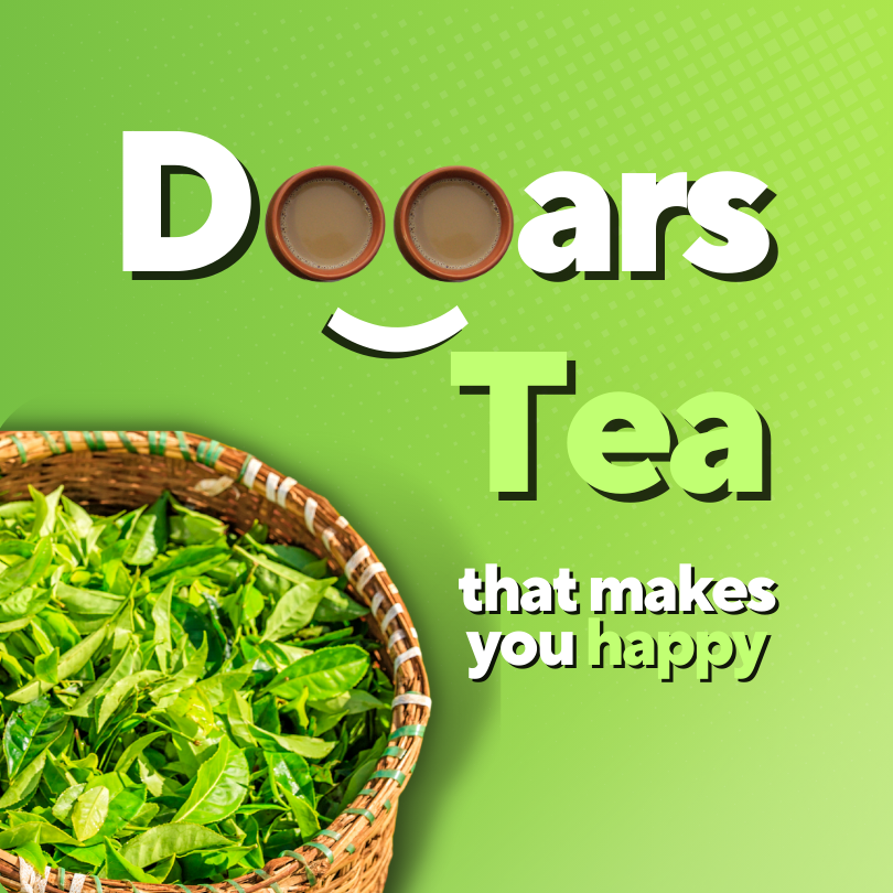 Dooars Tea That Makes You Happy