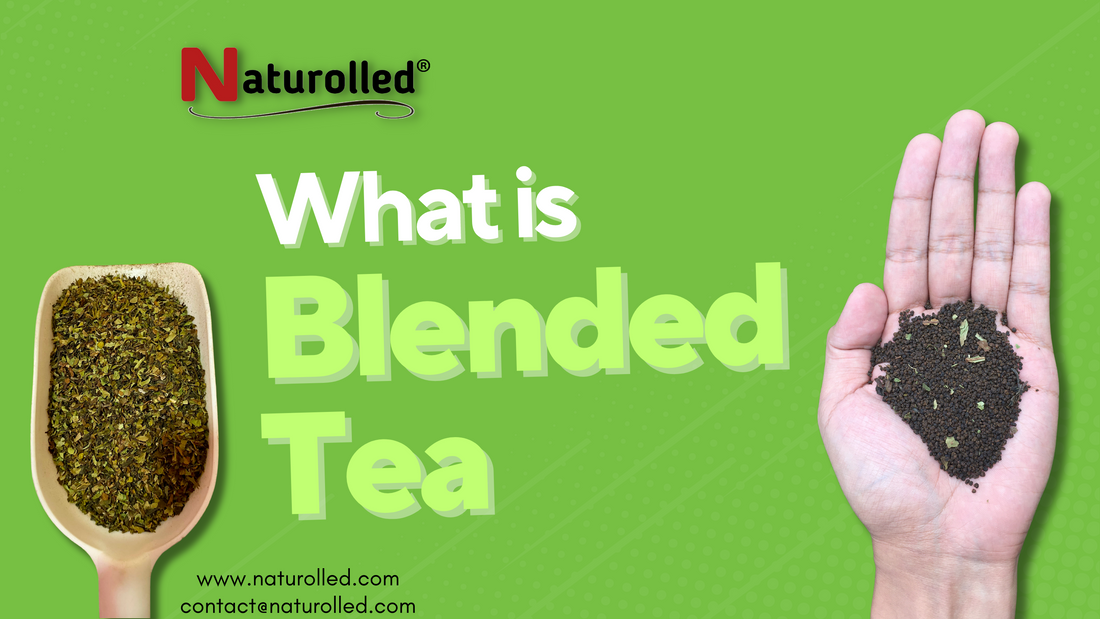 What is blended tea